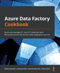 Azure Data Factory Cookbook av Dmitry Anoshin
