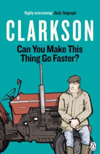 Can You Make This Thing Go Faster? av Jeremy Clarkson