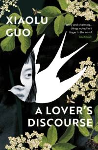 A Lover's Discourse av Xiaolu Guo