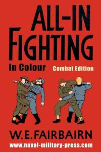 All-in Fighting In Colour - Combat Edition av W E Fairbairn