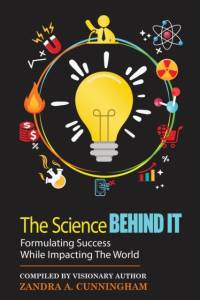Science Behind It - Formulating Success While Impacting The World av Cunningham