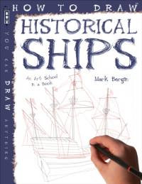 How To Draw Historical Ships av Mark Bergin