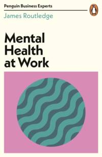 Mental Health at Work av James Routledge