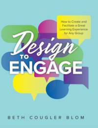 Design to Engage av Beth Cougler Blom