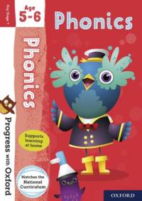 Progress with Oxford: Progress with Oxford: Phonics Age 5-6- Practise for School with Essential English Skills av Fiona Undrill