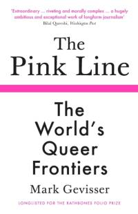 The Pink Line av Mark Gevisser