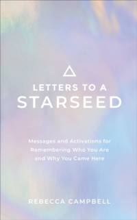 Letters to a Starseed av Rebecca Campbell