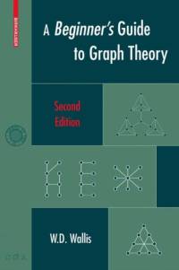 A Beginner's Guide to Graph Theory av W.D. Wallis