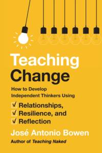 Teaching Change av Jose Antonio Bowen