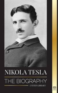 Nikola Tesla av United Library