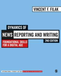 Dynamics of News Reporting and Writing - International Student Edition av Vincent F. Filak