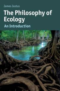 The Philosophy of Ecology av James (Florida State University) Justus