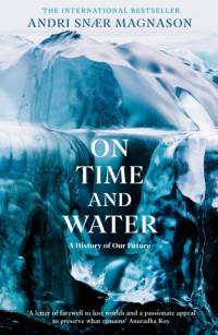 On Time and Water av Andri Snær Magnason