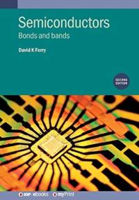 Semiconductors (Second Edition) av David K Ferry