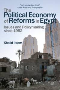 The Political Economy of Reforms in Egypt av Khalid Ikram