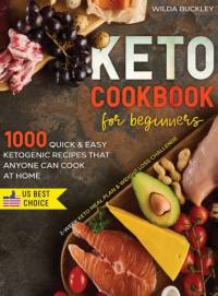 Keto Cookbook for Beginners av Wilda Buckley