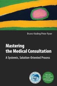 Mastering the Medical Consultation av Bruno Kissling