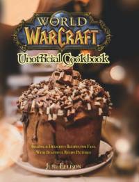 World of Warcraft Unofficial Cookbook av June Ellison