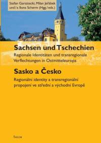 Sachsen und Tschechien. Sasko a Cesko av Stefan Garsztecki