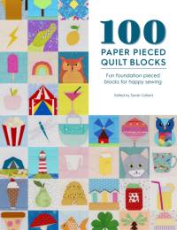 100 Paper Pieced Quilt Blocks av Sarah (Content Manager) Callard