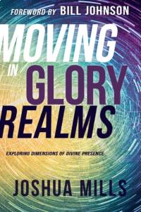 Moving in Glory Realms av Mills Joshua Mills