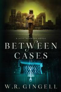 Between Cases av W R Gingell