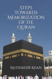 Steps towards memorization of the Quran av Khan