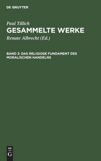 Das Religiose Fundament Des Moralischen Handelns av Paul Tillich