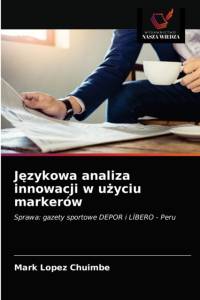 Jezykowa analiza innowacji w uzyciu markerow av Lopez Chuimbe Mark Lopez Chuimbe