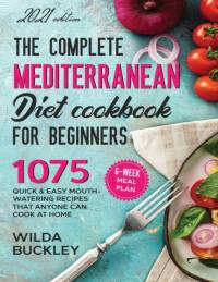 The Super Easy Mediterranean Diet Cookbook for Beginners av Wilda Bucley
