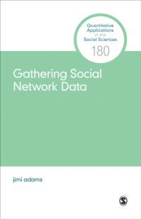 Gathering Social Network Data av jimi adams