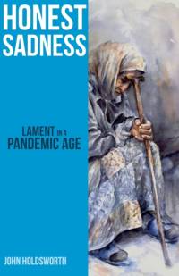Honest Sadness av John Holdsworth
