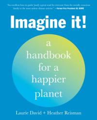 Imagine It! av Laurie David