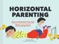Horizontal Parenting av Michelle Woo