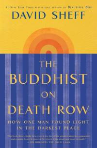 The Buddhist on Death Row av David Sheff