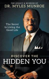 Discovering the Hidden You av Myles Munroe