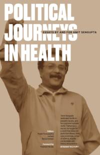 Political Journeys in Health av Prabir Purkayastha