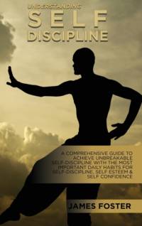 Understanding Self- Discipline av James Foster