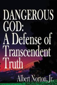 Dangerous God av Albert Norton