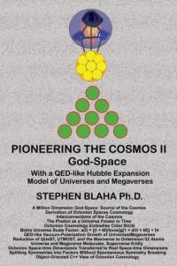 Pioneering the Octonion Cosmos II God-Space av Stephen Blaha