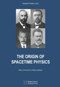 Origin of Spacetime Physics av Vesselin Petkov