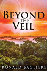 Beyond the Veil av Ronald Bagliere