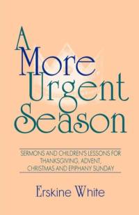 More Urgent Season av Erskine White