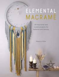 Elemental Macrame av Rebecca (Author) Millar