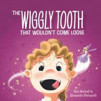 Wiggly Tooth That Wouldn't Come Loose av Paul Mitchell