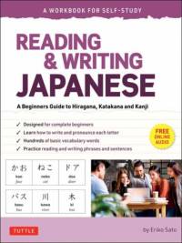 Reading & Writing Japanese: A Workbook for Self-Study av Eriko Sato