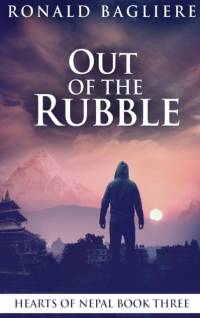 Out Of The Rubble av Ronald Bagliere