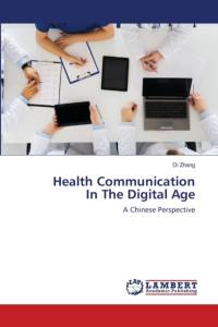 Health Communication In The Digital Age av Zhang Di Zhang