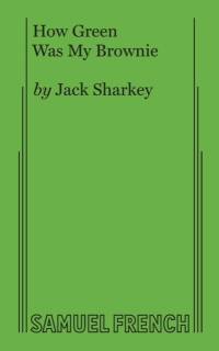 How Green Was My Brownie av Jack Sharkey