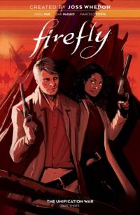 Firefly: The Unification War Vol. 3 av Greg Pak